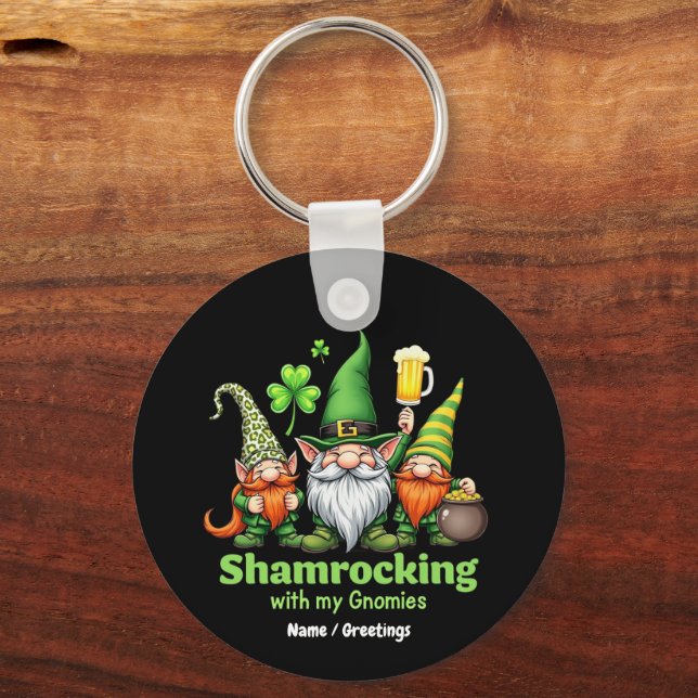 Shamrocking with My Gnomies Funny St. Patrick's  Key Ring (Front)
