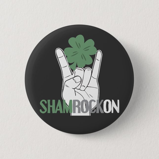 ShamRockOn 6 Cm Round Badge (Front)