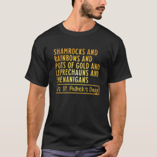 Shamrocks And Rainbows And Pot Of Gold Irish St Pa T-Shirt
