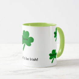 Shamrocks Irish Sayings Customise Mug