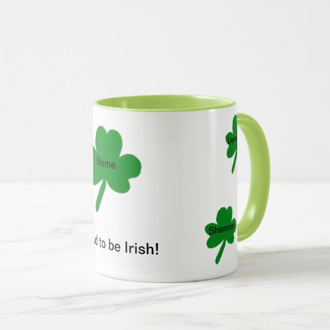 Shamrocks Irish Sayings Customise Mug (Front Right)