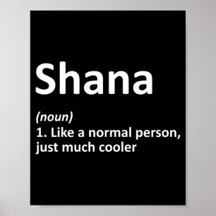 Shana Definition Personalised Name Funny Birthday Poster