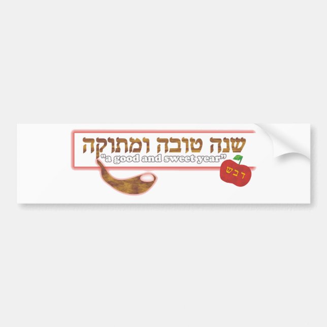 Shana Tova Humetuka Bumper Sticker (Front)