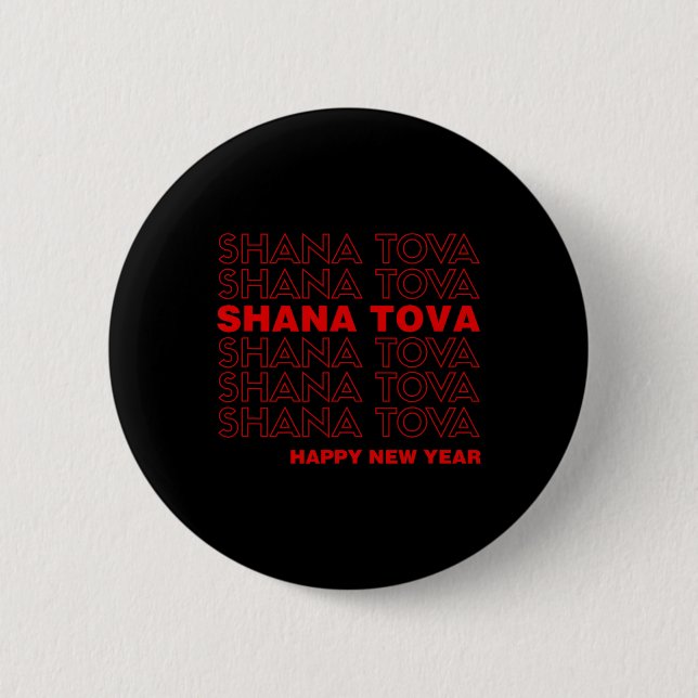 Shana Tova Rosh Hashanah Jewish New Year Meme Than 6 Cm Round Badge (Front)