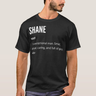 Shane Gifts, Noun, An Eceptional Man  T-Shirt