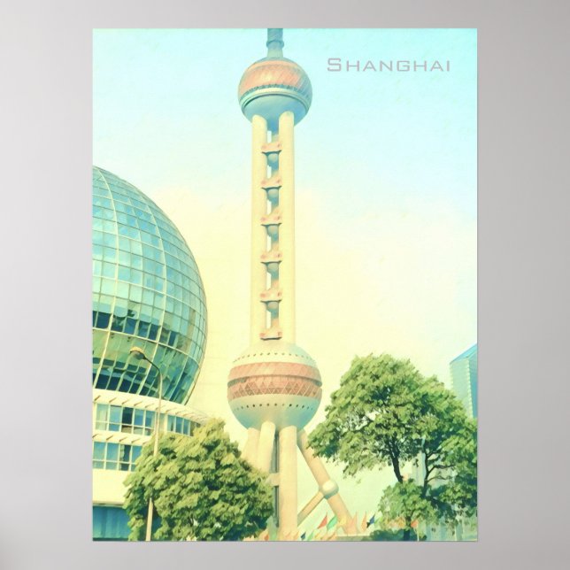 Shanghai vintage Oriental Pearl Tower travel Poster (Front)