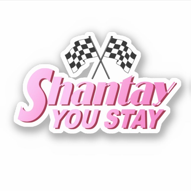 Shantay You Stay (Front)