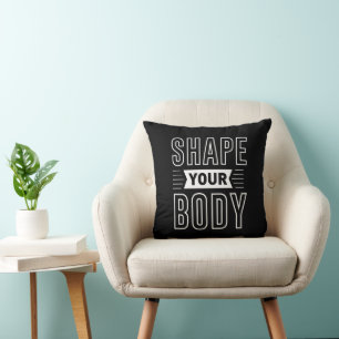 SHAPE YOUR BODY                                    CUSHION