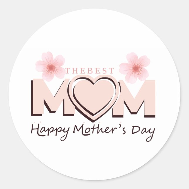 SHappy Mother's Day! | Cute Typography  Classic Round Sticker (Front)