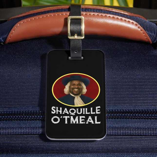 Shaquille Oatmeal Funny Meme Luggage Tag (Front Insitu 2)