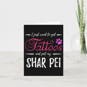 Shar Pei Dog Lover Tattoo Funny Dog Mum Gift Idea Card