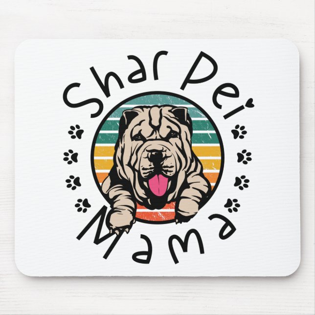 Shar Pei Mama Shar Pei Mum SharPei Lover Mouse Pad (Front)
