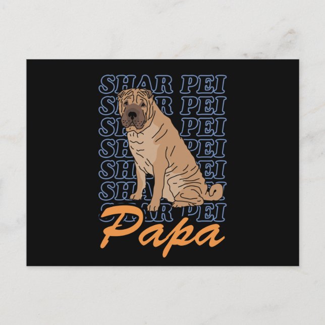 Shar Pei Papa | Dog Owner Shar-Peis Postcard (Front)
