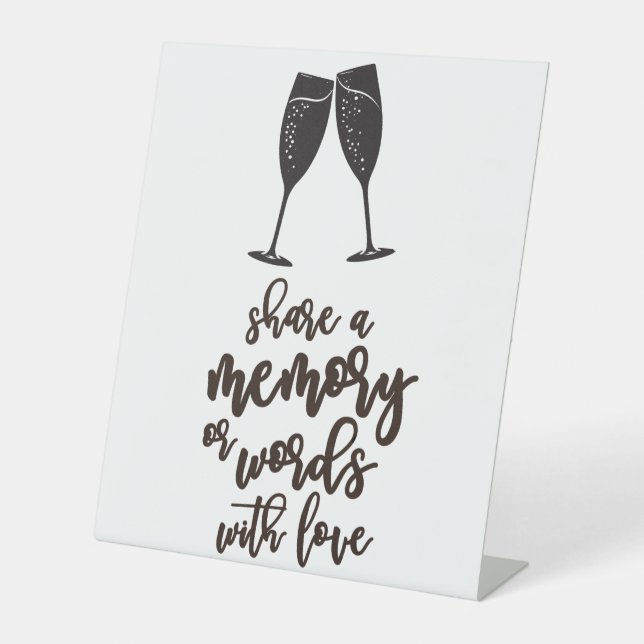 Share a Memory or Words with Love Wedding Pedestal Sign (Front)