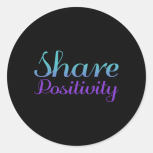 Share Positivity Prevention Awareness Design Classic Round Sticker