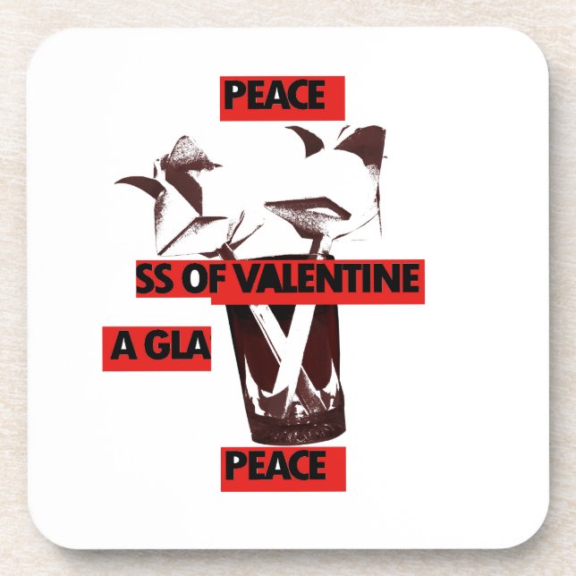 Share the Love: A Glass of Valentine Peace Art  Coaster (Front)