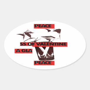 Share the Love: A Glass of Valentine Peace Art  Oval Sticker