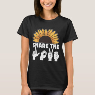 Share The Love Asl American Sign Language Awarenes T-Shirt