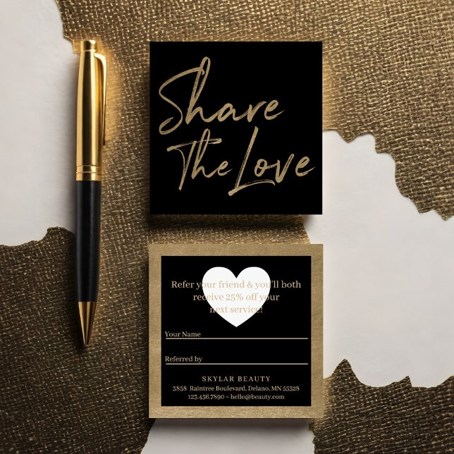 Share The Love Friend Referral Gold & Black Square Business Card (Share The Love Friend Referral Gold & Black Square Business Card)