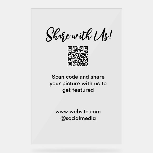Share your picture scan QR code add website email  Acrylic Sign (Front)