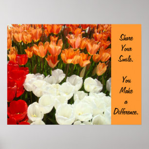 Share Your Smile art prints Tulips Make Difference