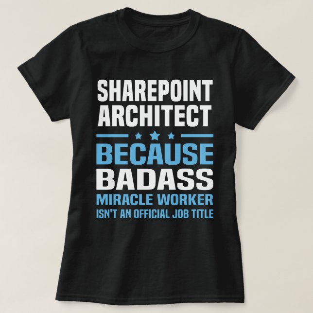 Sharepoint Architect T-Shirt (Design Front)