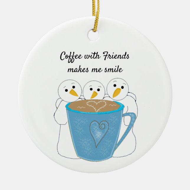 Sharing a Coffee With Friends Ceramic Ornament (Front)