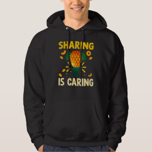 Sharing 's Caring Upside Down Pineapple Swinger Hoodie