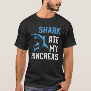 Shark Ate My Pancreas Funny T1D Diabetic Type 1 Di T-Shirt