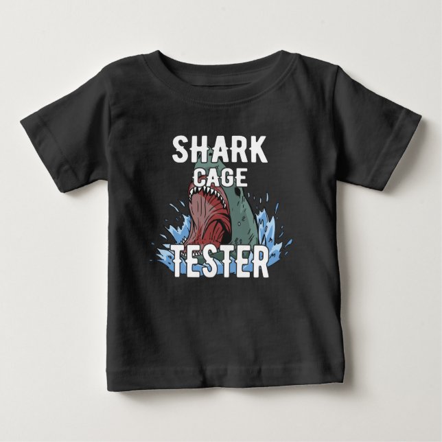 Shark Cage Tester – Funny Ocean Adventure Humor Baby T-Shirt (Front)