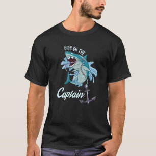 Shark Captain Wife Dibs On The Captain T-Shirt