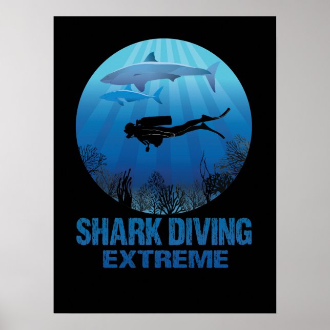 Shark Diving Extreme Scuba Diver Poster (Front)