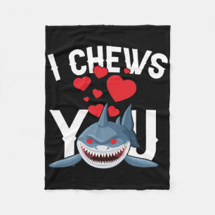 Shark I Chews You Valentine's Day Funny V-day Coup Fleece Blanket
