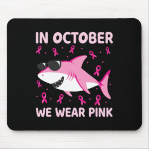 Shark In October We Wear Pink Breast Cancer Kids B Mouse Pad