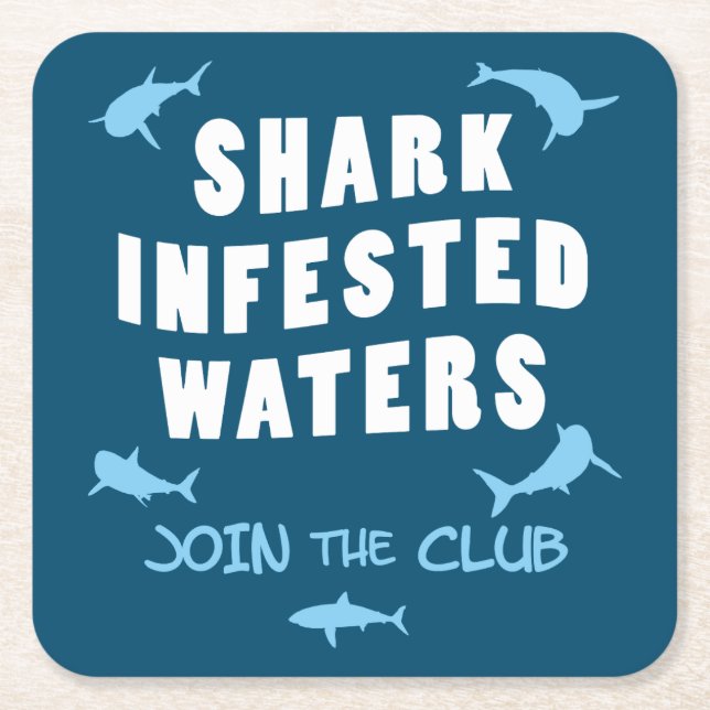 Shark Infested Waters - Scuba Diving Quote Square Paper Coaster (Front)