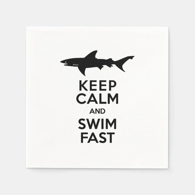 Shark - Keep Calm and Swim Fast Napkin (Front)
