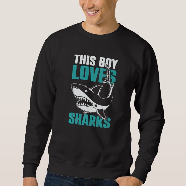 Shark  Kids This Boy Loves Sharks Sweatshirt (Front)