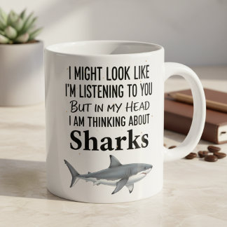 Shark Lover Funny Coffee Mug Thinking Sharks