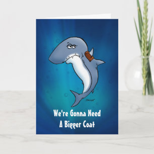 Shark Needs A Bigger Coat Birthday Card