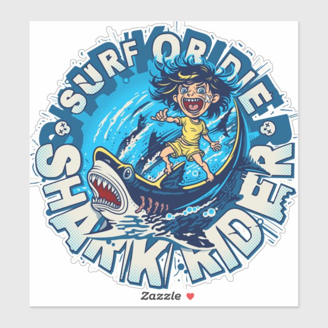 Shark Rider. Surf or Die (Sheet)