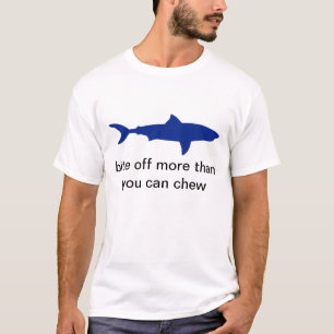 Shark Saying Tshirt