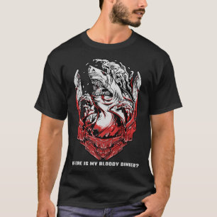 Shark Sayings Funny Where Is My Bloody Dinner T-Shirt