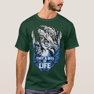 Shark Sayings Motivation Take A Bite Of Life T-Shirt
