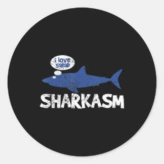 Shark Sharkasm Marine Biology Funny  Gift Classic Round Sticker