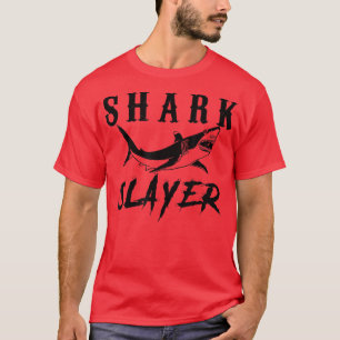 Shark Slayer Shark Fishing & Salt Water Anglers  T-Shirt