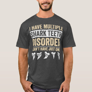 Shark Teeth Collector Funny Fossil Tooth Hunter T-Shirt