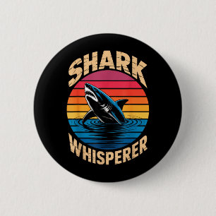 Shark Whisperer Ocean Lover Summer Vibes Beach Fun 6 Cm Round Badge