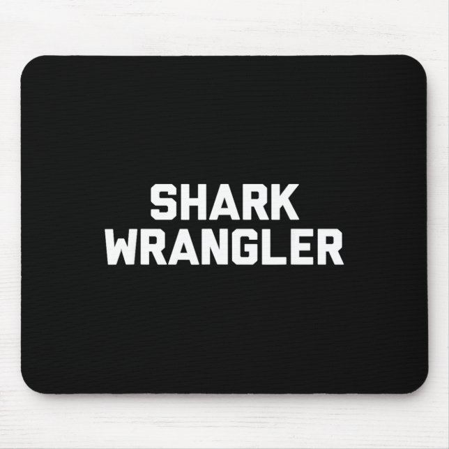 Shark Wrangler Mouse Pad (Front)