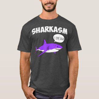 Sharkasm sarcasm shark irony Vegetarian Vegan  T-Shirt