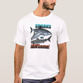 Sharks are JAWSome! T-Shirt